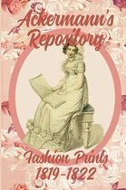 Ackermann's Repository Fashion Prints 1819-1822
