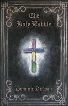 The Holy Babble
