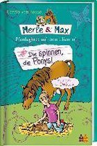 Merle & Max 02. Die spinnen, die Ponys!