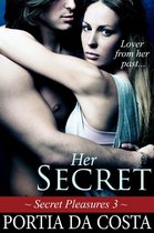 Secret Pleasures 3 - Her Secret
