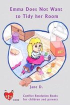 Emma Does Not Want to Tidy Her Room