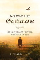 No Way But Gentlenesse