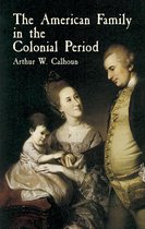 The American Family in the Colonial Period