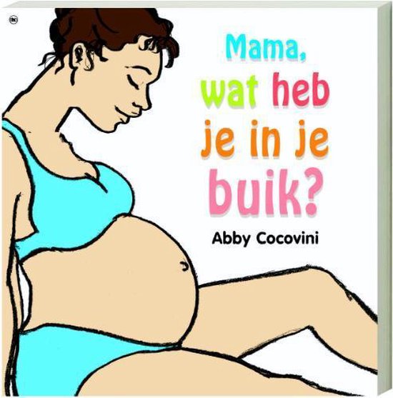 Cover van het boek 'Mama, wat heb je in je buik' van A. Cocovini