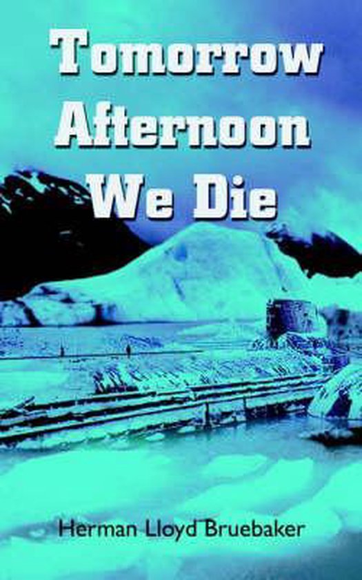 Tomorrow Afternoon We Die - cover