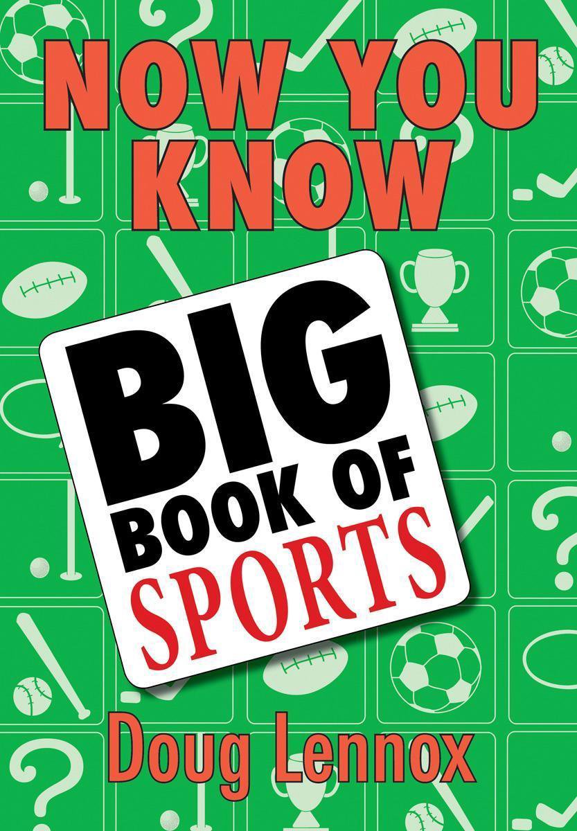 Now You Know Big Book Of Sports