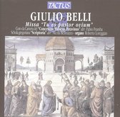 Coro Da Camera Del "Concentus Music - Belli: Missa Tu Es Pastor Ovium ( (CD)
