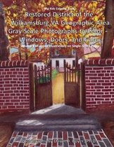 Big Kids Coloring Book: Restored District of the Williamsburg VA Geographic Area