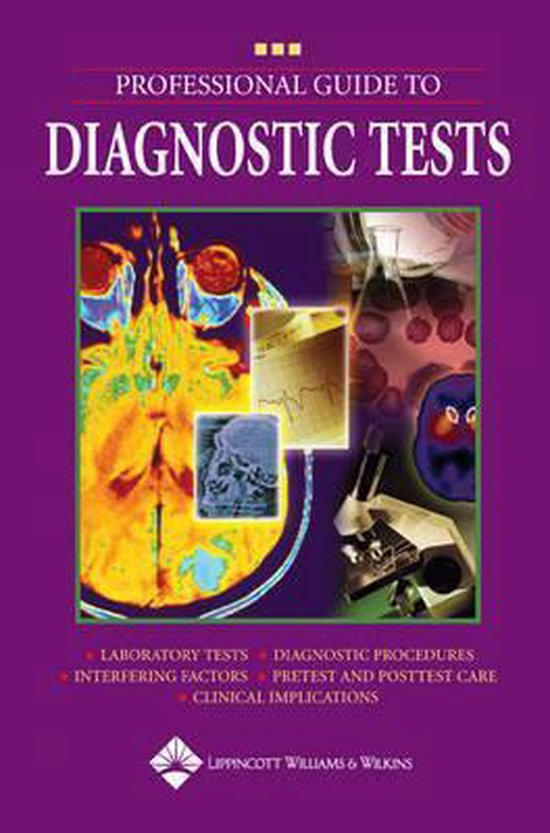 Professional Guide to Diagnostic Tests | 9781582553047 | Lippincott ...