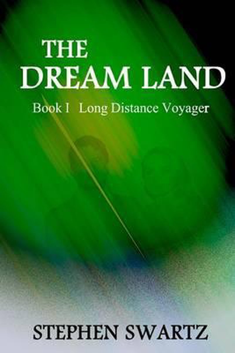 The Dream Land Trilogy-The Dream Land - Stephen Swartz