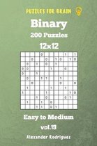 Puzzles for Brain Binary- 200 Easy to Medium 12x12 Vol. 19
