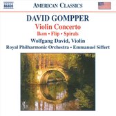 Wolfgang David, Royal Philharmonic Orchestra, Emmanuel Siffert - Gompper: Violin Concerto/Ikon/Flip/Spirals (CD)