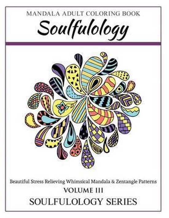 Soulfulology Adult Coloring Books Mandalas & Zentangles- Sou ... - cover
