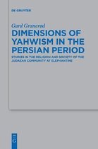 Beihefte zur Zeitschrift fur die Alttestamentliche Wissenschaft488- Dimensions of Yahwism in the Persian Period