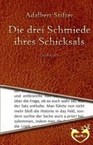 Die drei Schmiede ihres Schicksals