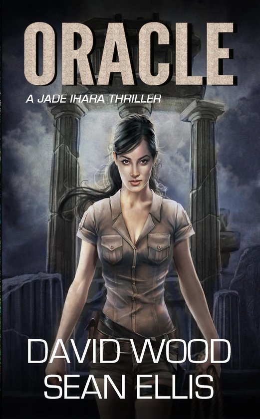 Jade Ihara Adventures 1 - Oracle - cover