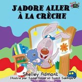 French Bedtime Collection- J'adore aller à la crèche