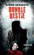 Dunkle Bestie