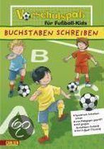 Vorschulspaß für Fußballkids 01: Buchstaben schreiben