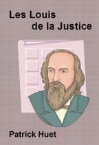 Histoires insolites et vraies 2 - Les Louis De La Justice