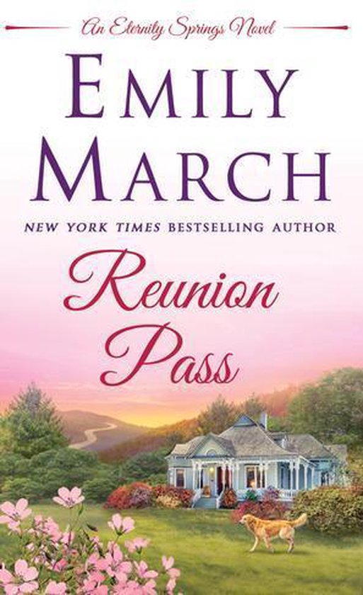 Eternity Springs 11 Reunion Pass (ebook), Emily March 9781466884922