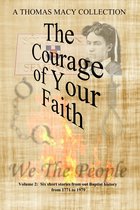 Courage of Your Faith 2 - The Courage of Your Faith, Volume 2