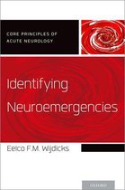 Core Principles of Acute Neurology - Identifying Neuroemergencies