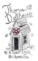 Thomas and the Dollhouse