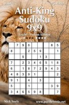 Anti-King-Sudoku 9x9 - Leicht bis Extrem Schwer - Band 1 - 276 Ratsel