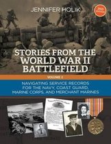 Stories from the World War II Battlefield Vol 2 2nd Edition