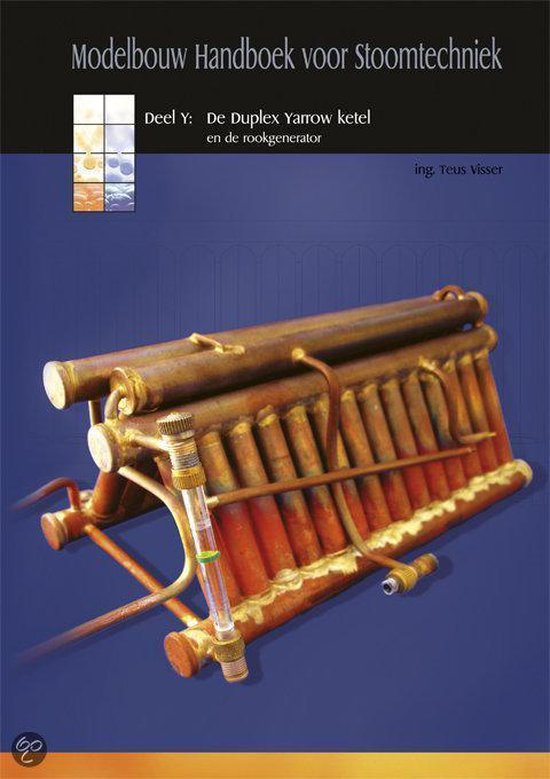 Modelbouw Handboek voor Stoomtechniek - Deel Y - De Duplex Y ... - cover