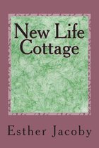 New Life Cottage