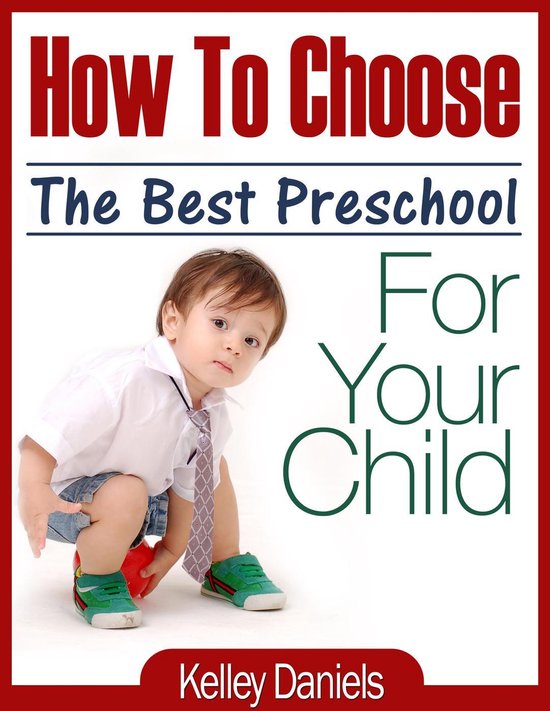 How To Choose The Best Preschool For Your Child - cover