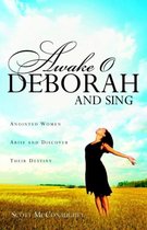 Awake O Deborah And Sing
