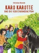Karo Karotte und das verschwundene Pony