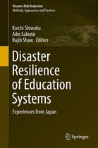 Disaster Risk Reduction - Disaster Resilience of Education Systems