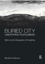 Omslag Buried City, Unearthing Teufelsberg