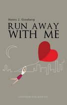 Run Away with Me