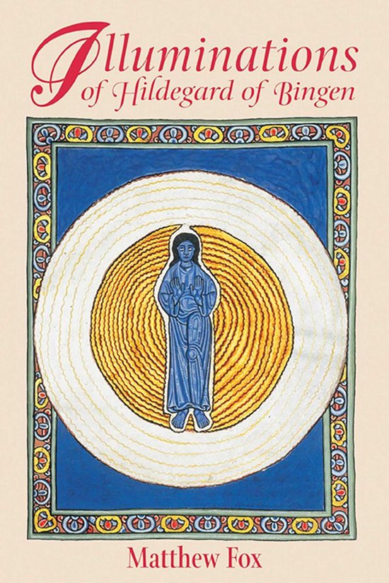 Illuminations of Hildegard of Bingen - cover