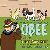 Obee and the Great Bank Heist