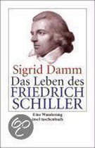 Das Leben des Friedrich Schiller