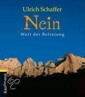 Nein - Wort der Befreiung