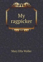 My Ragpicker