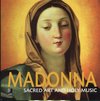 Madonna Sacred And Holy Music