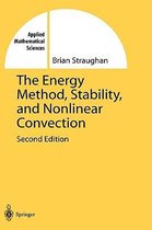 The Energy Method, Stability, and Nonlinear Convection