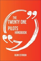 Boekomslag van 'The Twenty One Pilots Handbook - Everything You Need To Know About Twenty One Pilots'
