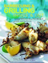 Barbecuing & Grilling Inside & Out