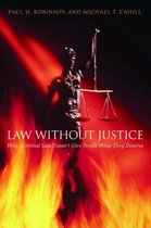 Law without Justice