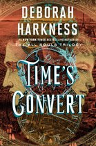 Time's Convert All Souls Trilogy
