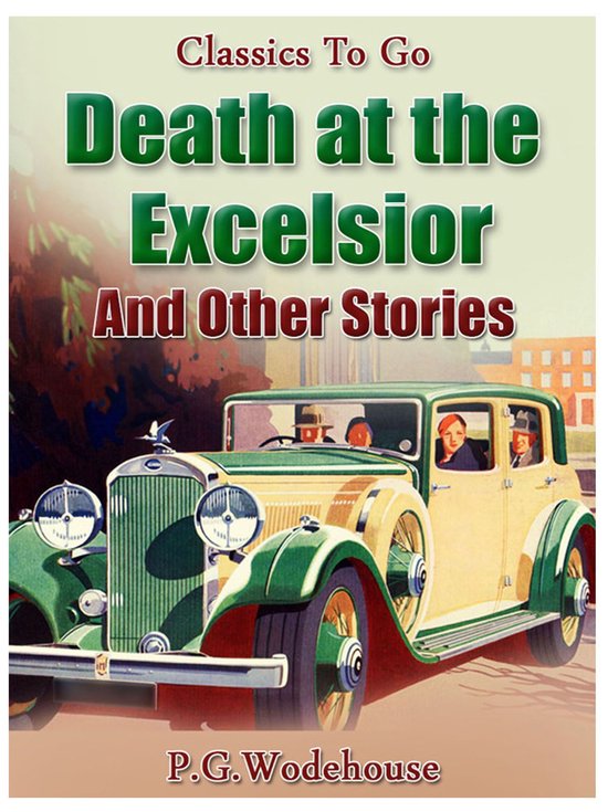 Classics To Go - Death at the Excelsior And Other Stories - cover